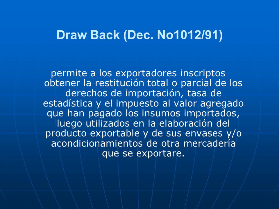 Draw Back (Dec. No1012/91)