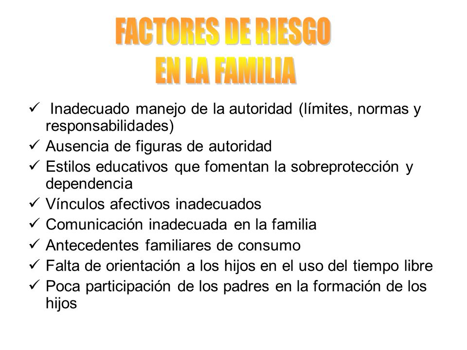 FACTORES DE RIESGO EN LA FAMILIA