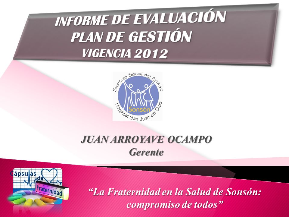 La Fraternidad en la Salud de Sonsón: compromiso de todos