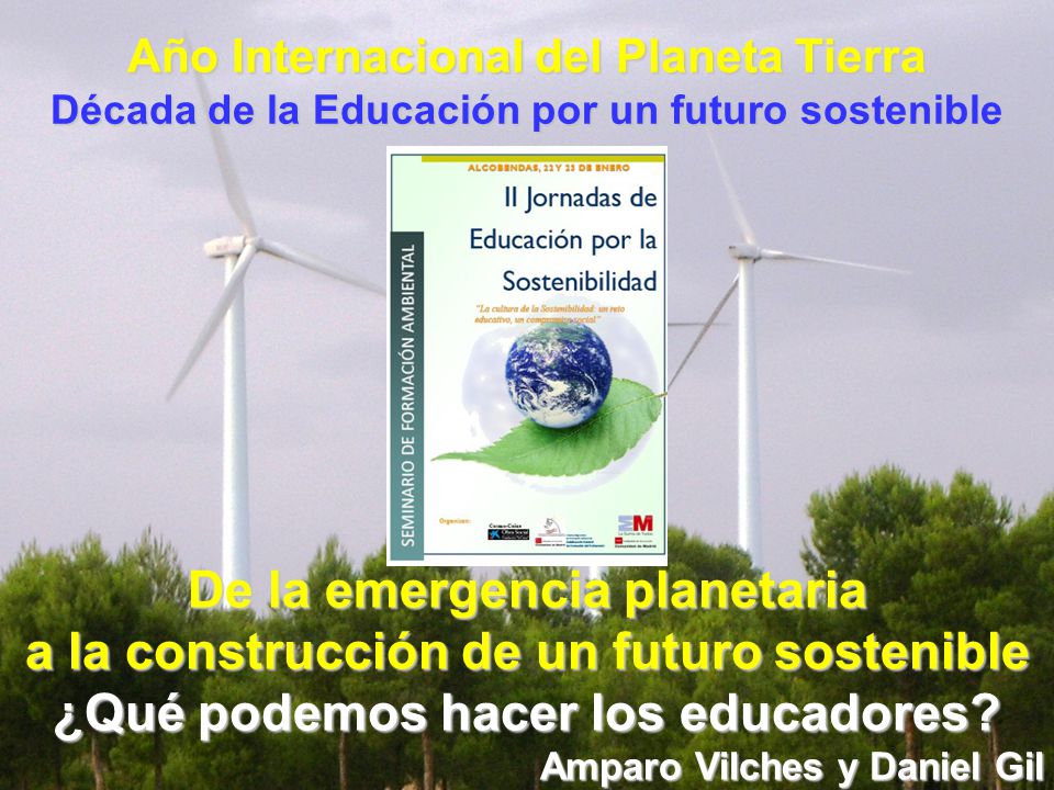 De la emergencia planetaria a la construcción de un futuro sostenible