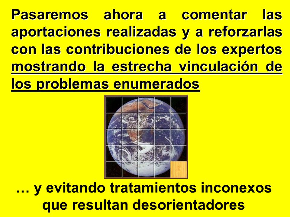 … y evitando tratamientos inconexos que resultan desorientadores