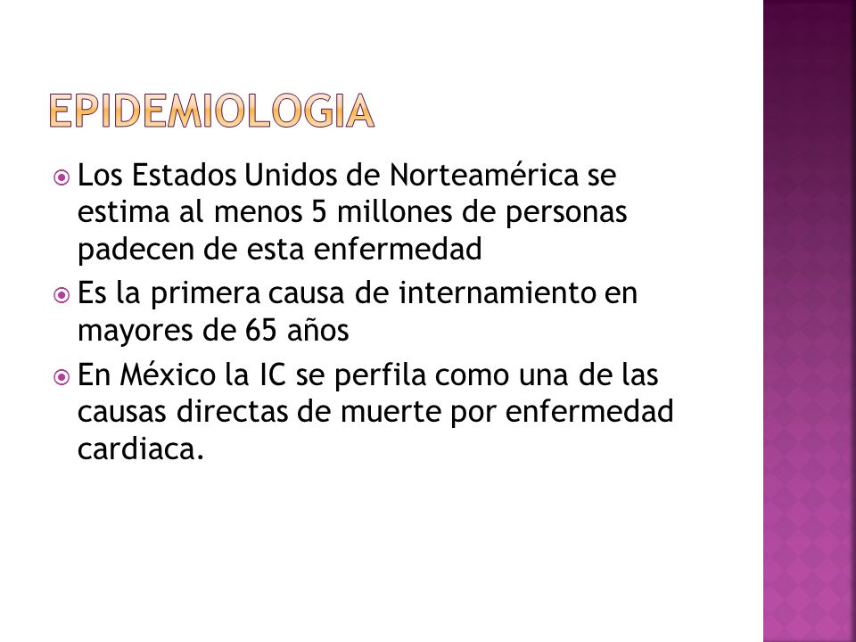 Epidemiologia Los Estados Unidos de Norteamérica se estima al menos 5 millones de personas padecen de esta enfermedad.