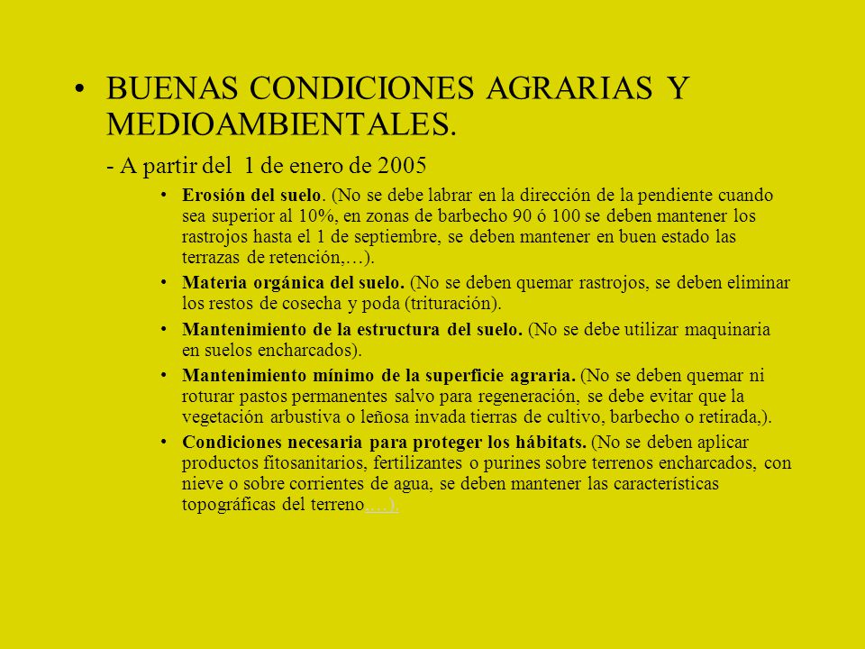 BUENAS CONDICIONES AGRARIAS Y MEDIOAMBIENTALES.