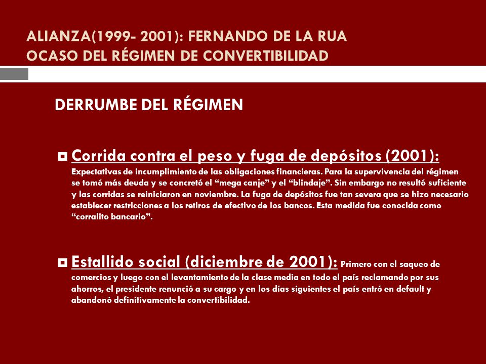 ALIANZA( ): FERNANDO DE LA RUA OCASO DEL RÉGIMEN DE CONVERTIBILIDAD