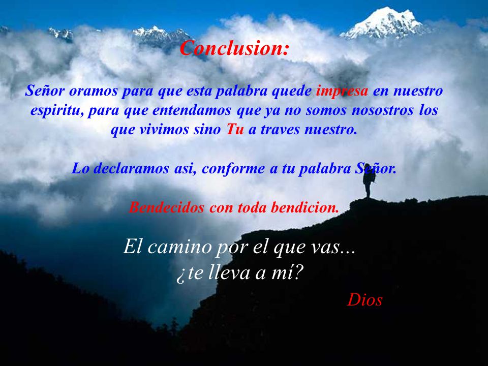El camino por el que vas... ¿te lleva a mí Dios