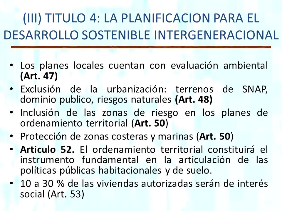 (III) TITULO 4: LA PLANIFICACION PARA EL DESARROLLO SOSTENIBLE INTERGENERACIONAL