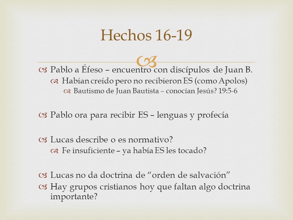 Hechos Pablo a Éfeso – encuentro con discípulos de Juan B.