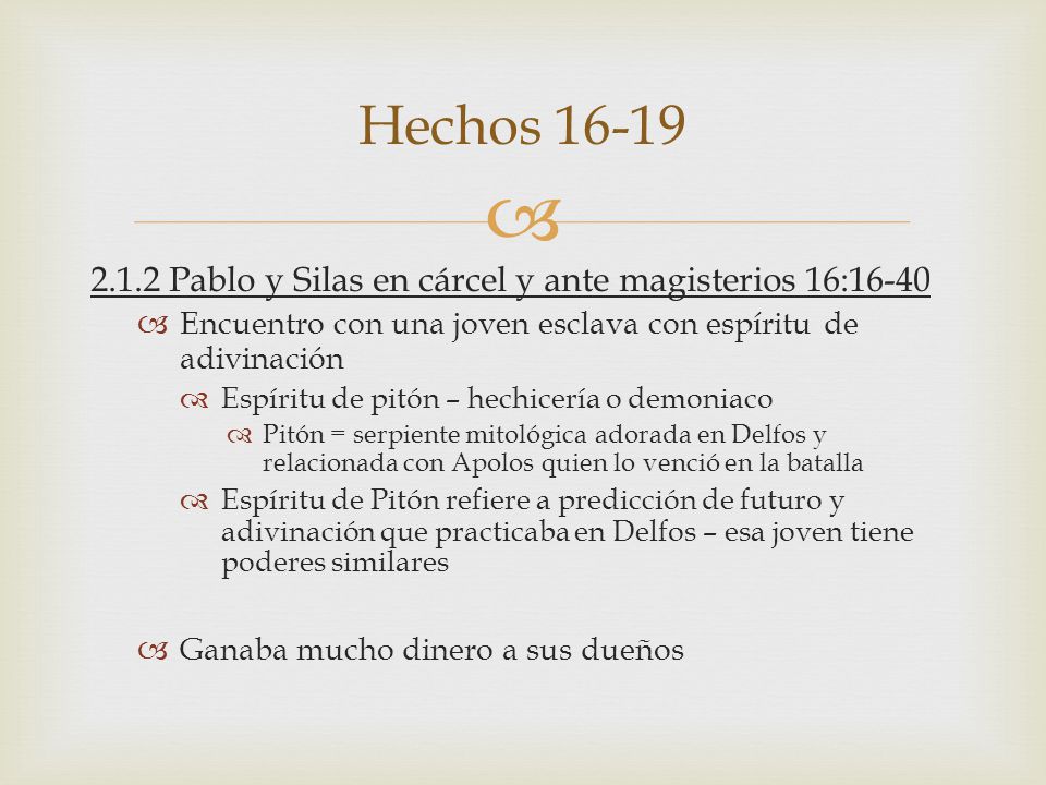Hechos Pablo y Silas en cárcel y ante magisterios 16:16-40