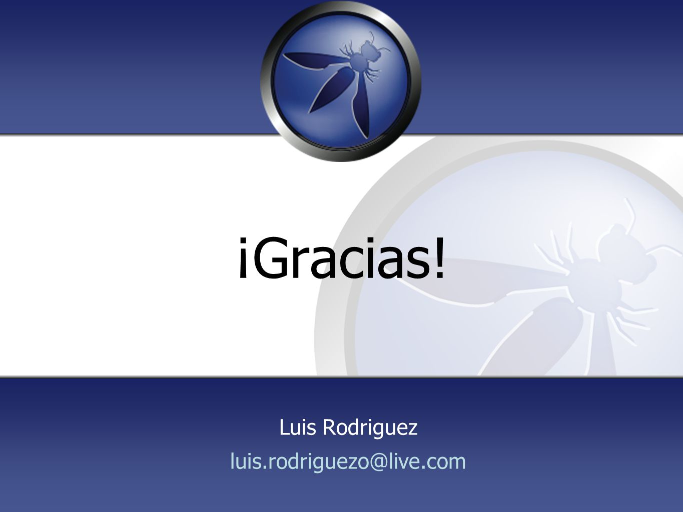 ¡Gracias! Luis Rodriguez