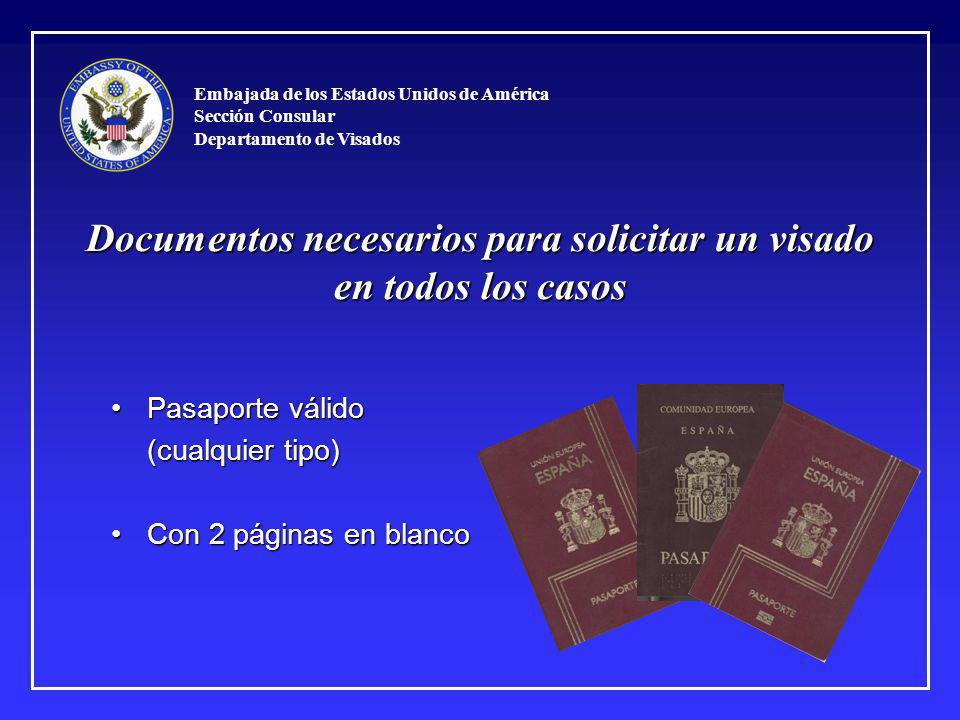 Documentos necesarios para solicitar un visado en todos los casos