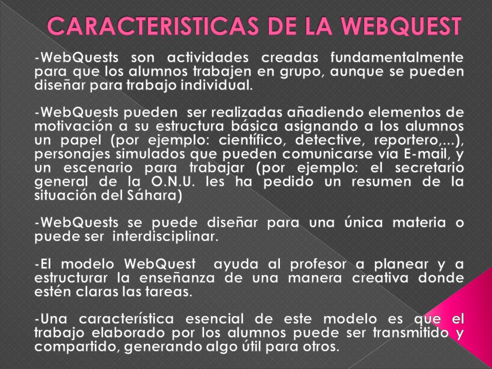 CARACTERISTICAS DE LA WEBQUEST