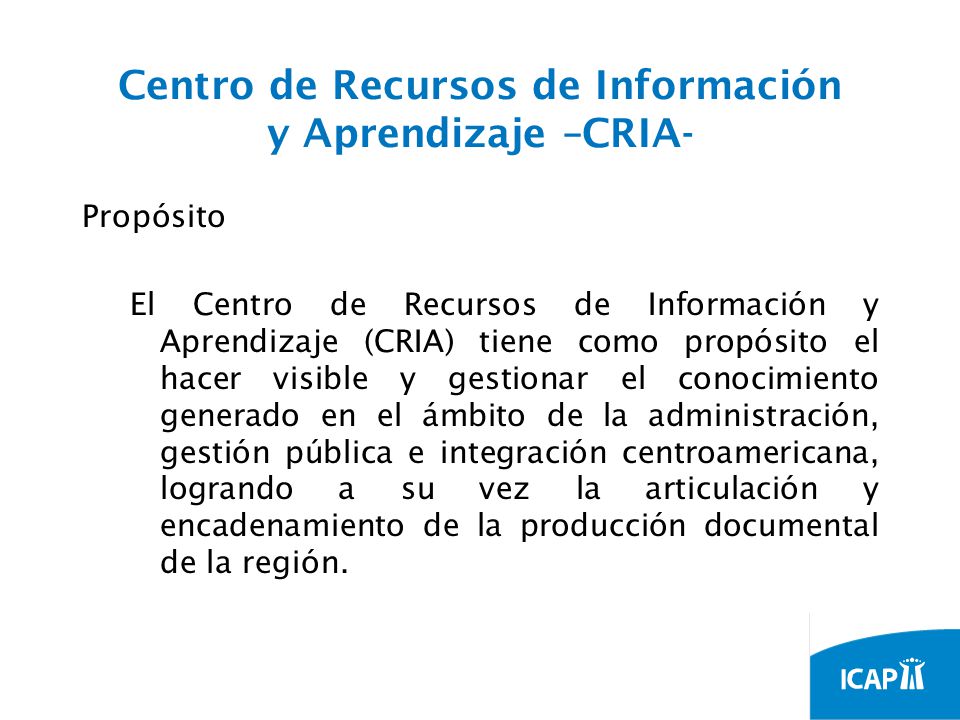 Centro de Recursos de Información y Aprendizaje –CRIA-