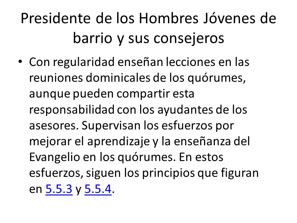Presidente de los Hombres Jóvenes de barrio y sus consejeros