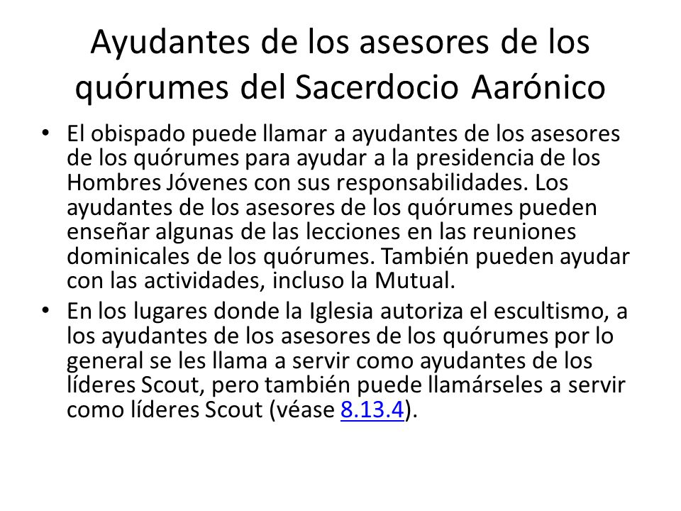 Ayudantes de los asesores de los quórumes del Sacerdocio Aarónico