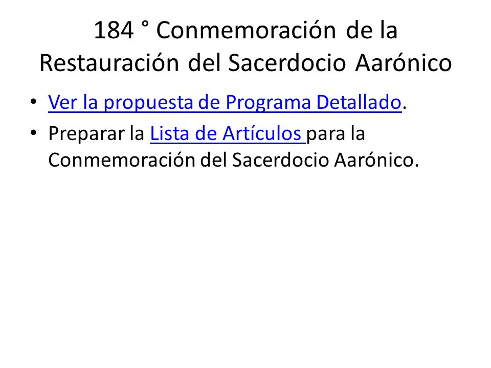184 ° Conmemoración de la Restauración del Sacerdocio Aarónico