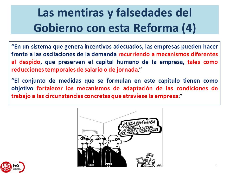 Las mentiras y falsedades del Gobierno con esta Reforma (4)