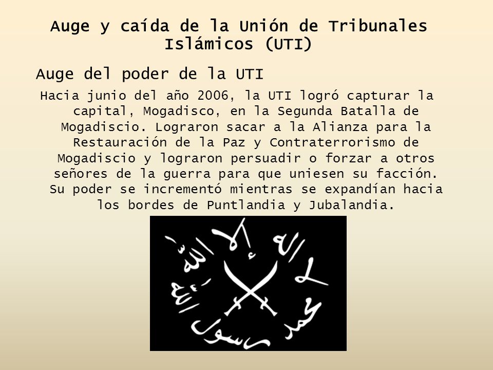 Auge y caída de la Unión de Tribunales Islámicos (UTI)