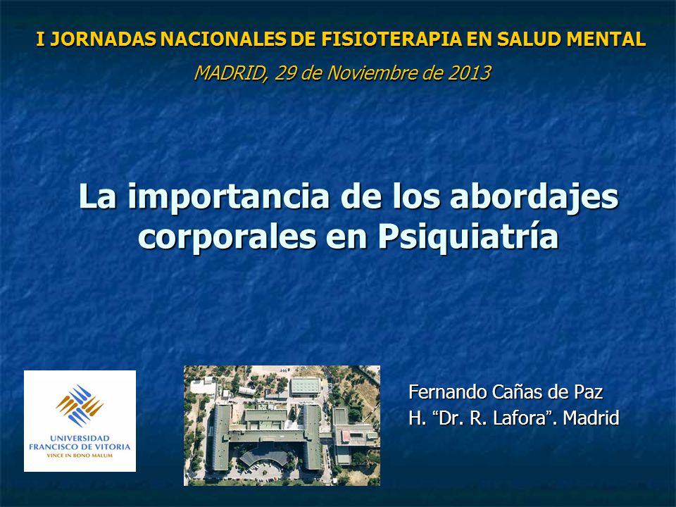 La importancia de los abordajes corporales en Psiquiatría