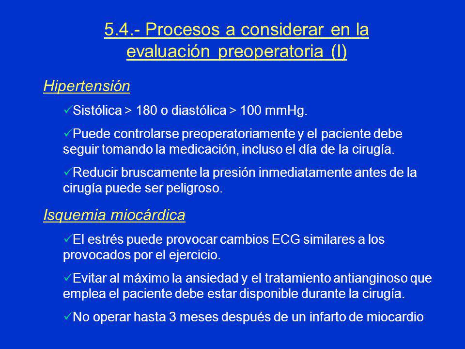 5.4.- Procesos a considerar en la evaluación preoperatoria (I)