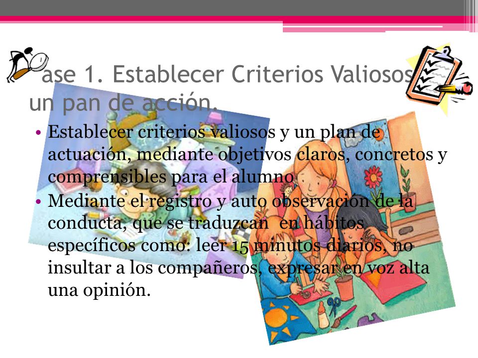 Fase 1. Establecer Criterios Valiosos y un pan de acción.