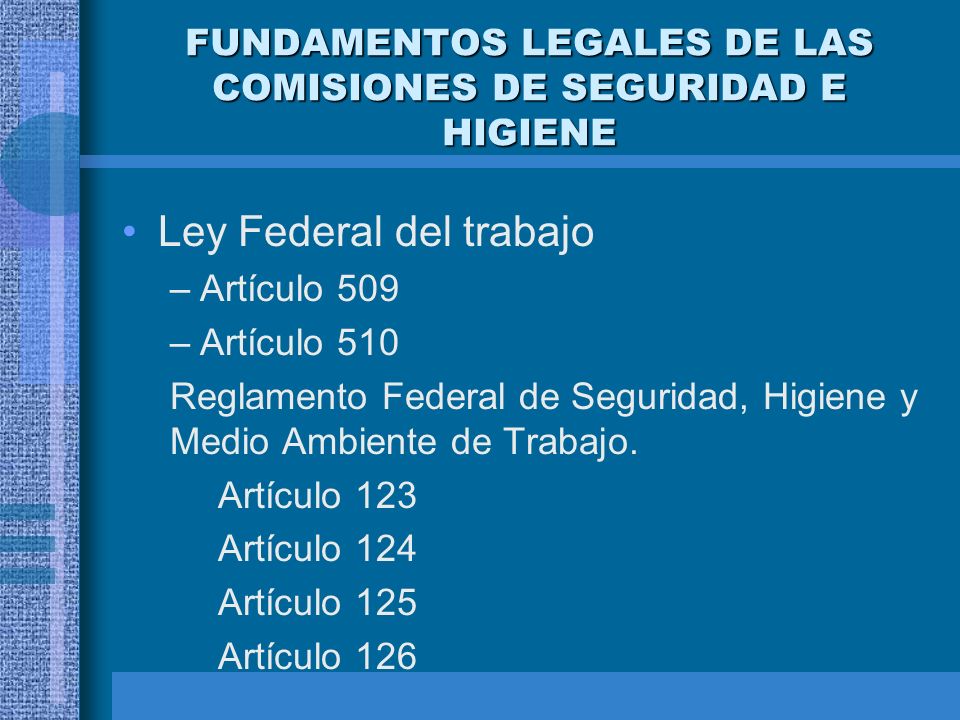 FUNDAMENTOS LEGALES DE LAS COMISIONES DE SEGURIDAD E HIGIENE