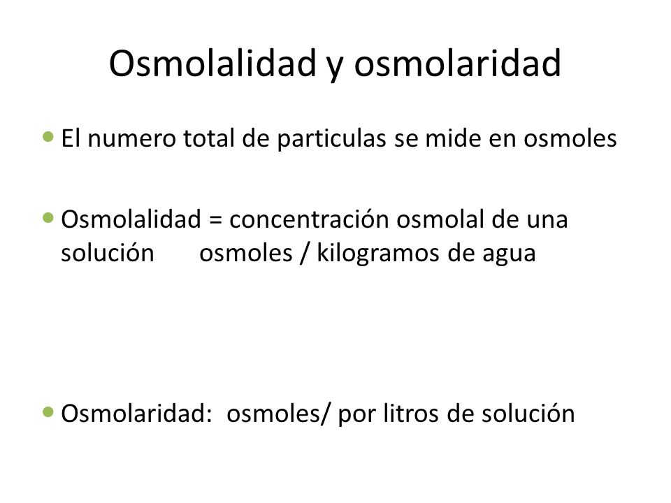Osmolalidad y osmolaridad