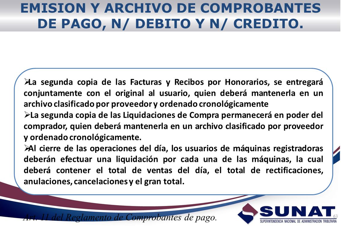 EMISION Y ARCHIVO DE COMPROBANTES DE PAGO, N/ DEBITO Y N/ CREDITO.