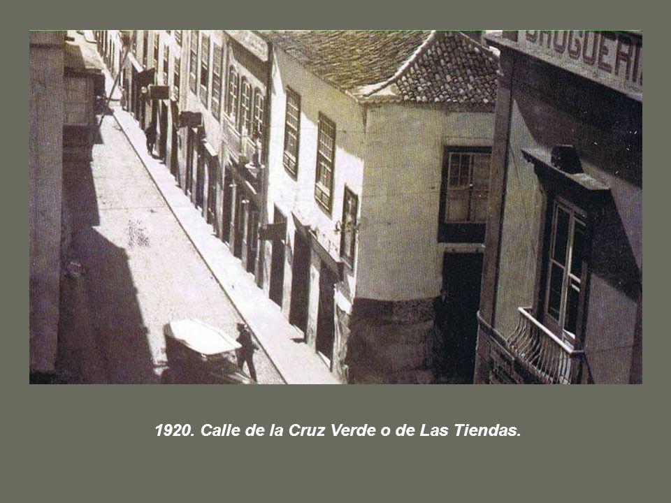 1920. Calle de la Cruz Verde o de Las Tiendas.