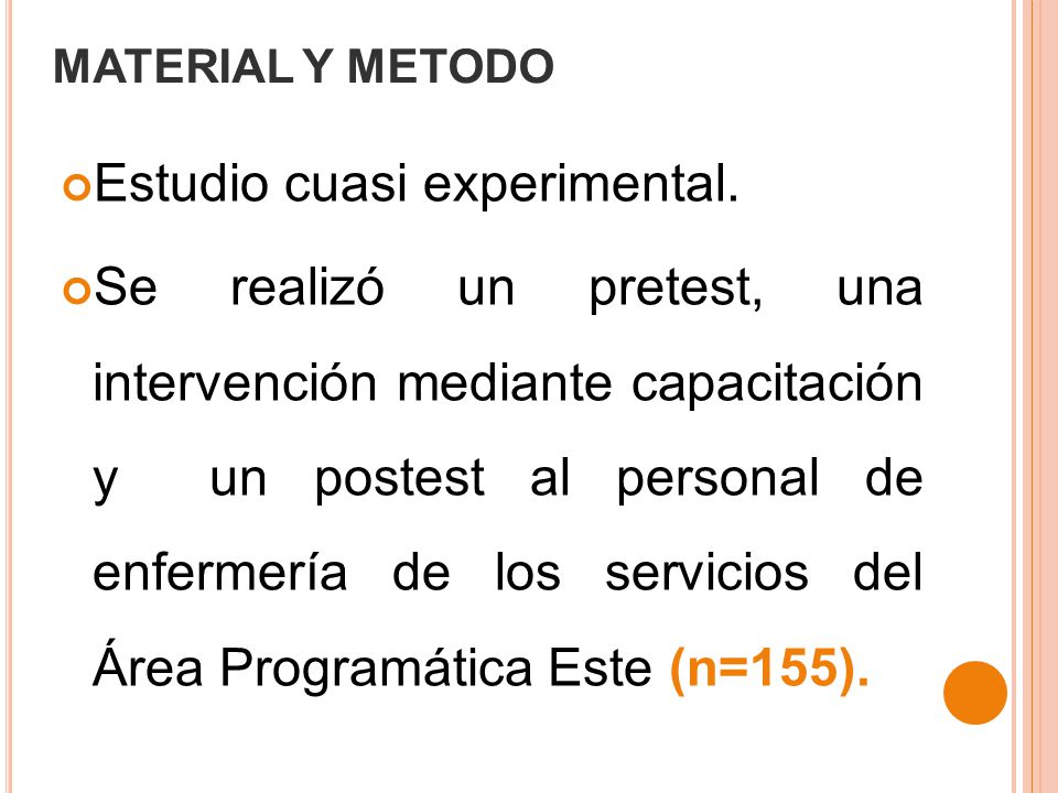 Estudio cuasi experimental.