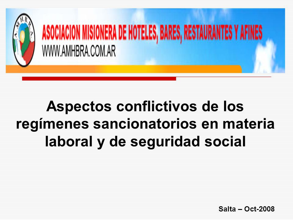 Aspectos conflictivos de los regímenes sancionatorios en materia laboral y de seguridad social
