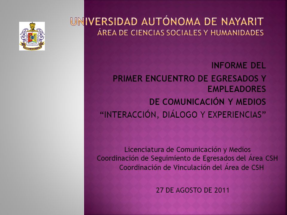 UNIVERSIDAD AUTÓNOMA DE NAYARIT ÁREA DE CIENCIAS SOCIALES Y HUMANIDADES