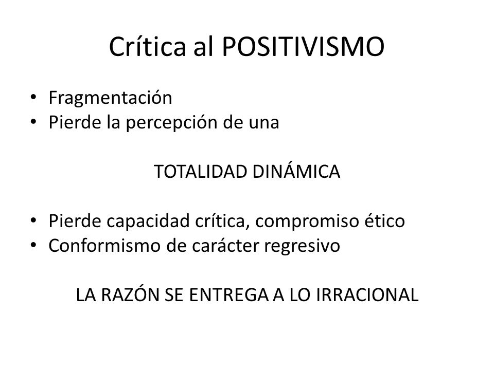 Crítica al POSITIVISMO