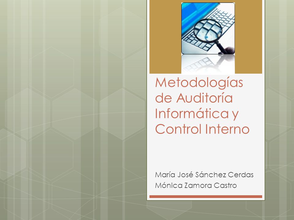 Metodologías de Auditoría Informática y Control Interno