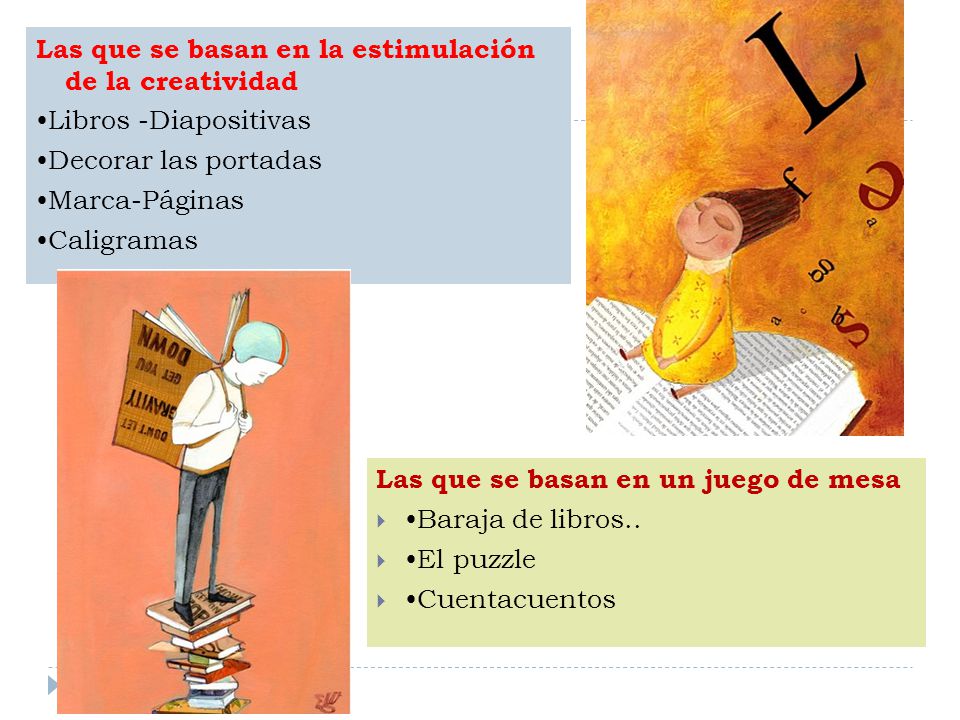 Las que se basan en la estimulación de la creatividad
