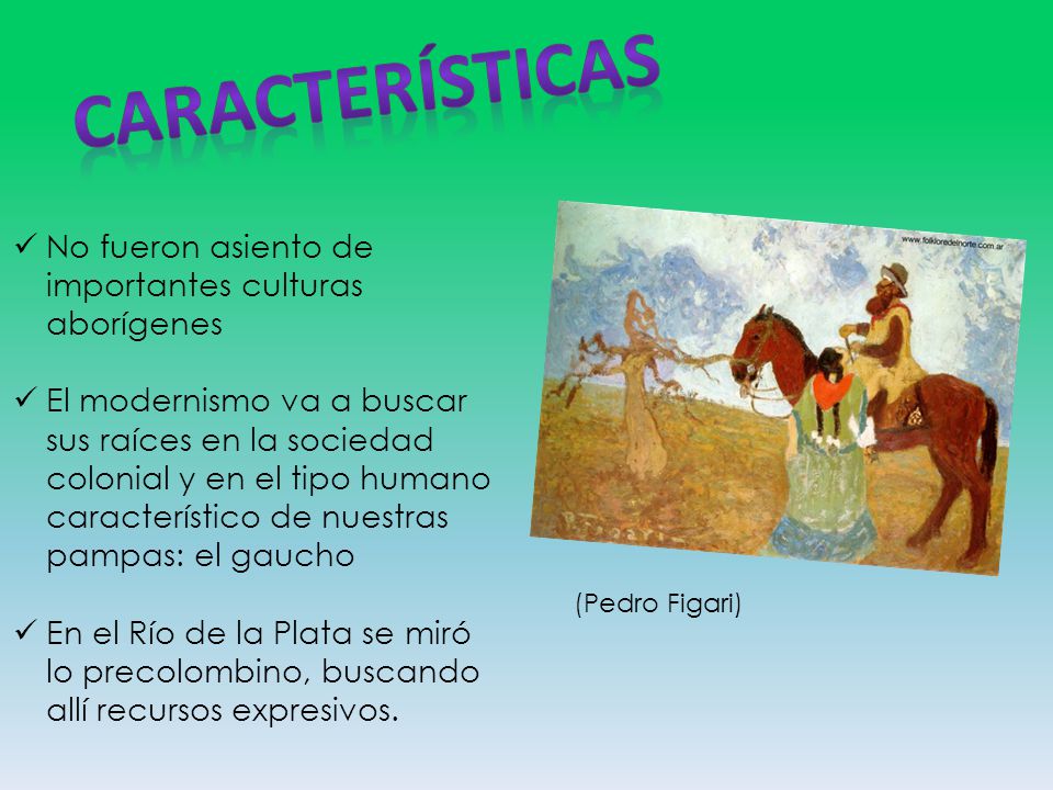 Características No fueron asiento de importantes culturas aborígenes