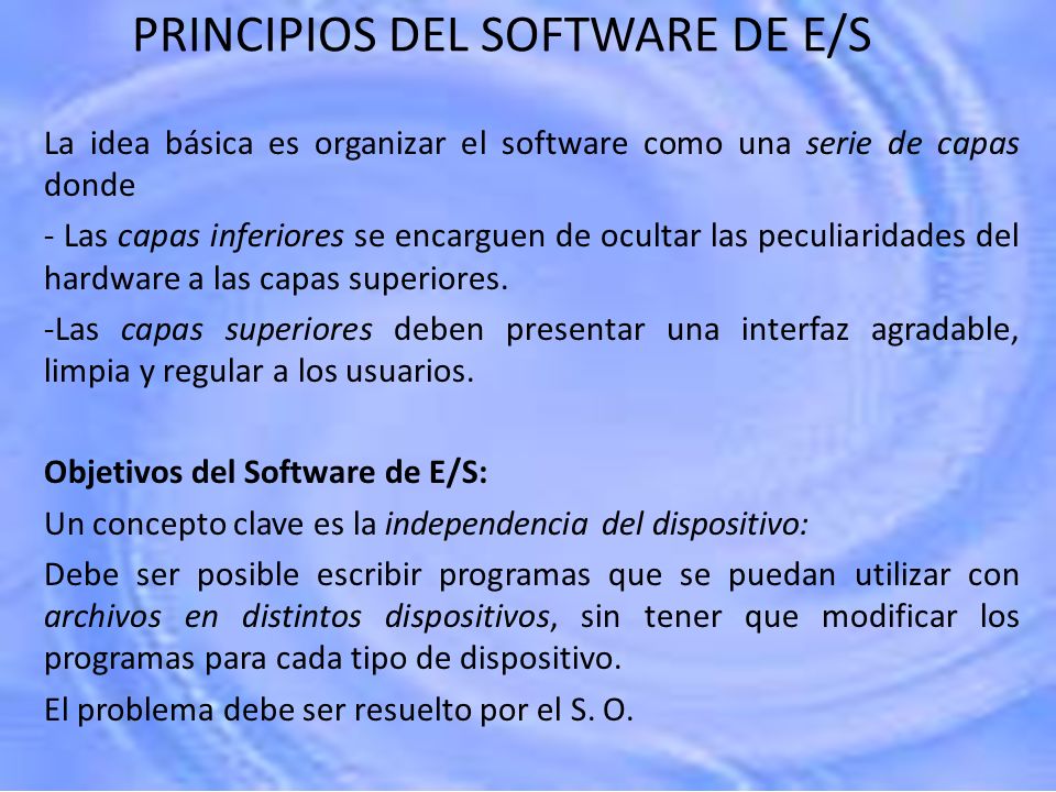 PRINCIPIOS DEL SOFTWARE DE E/S