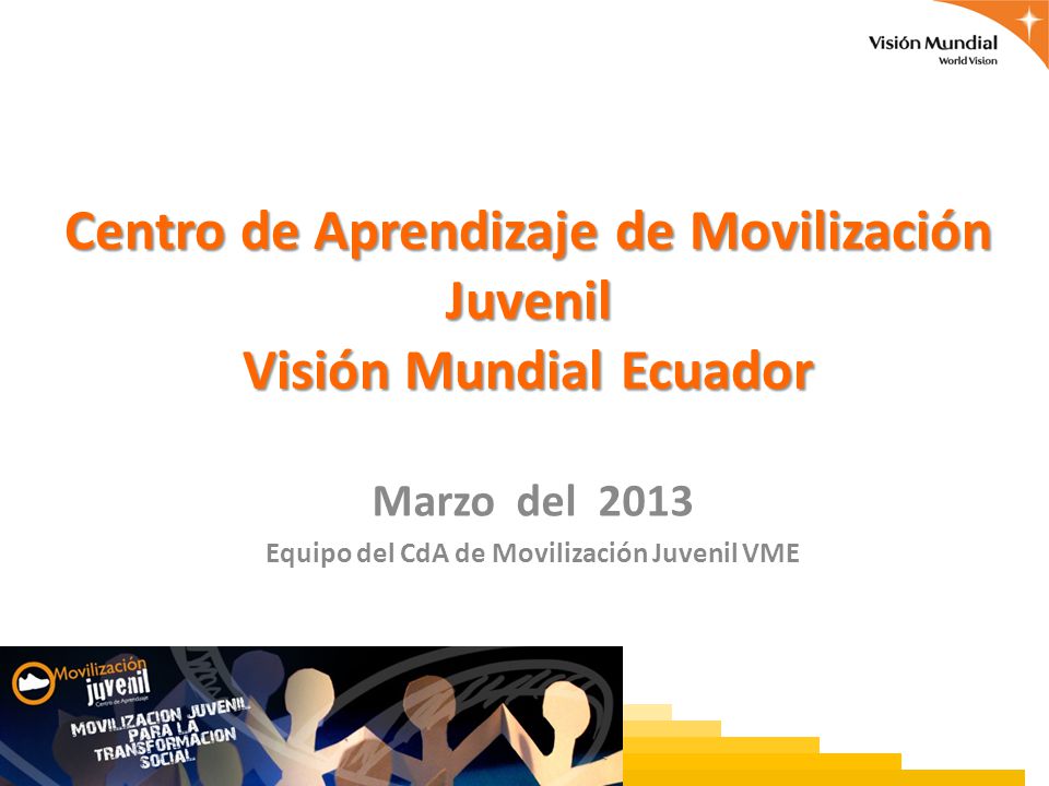 Centro de Aprendizaje de Movilización Juvenil Visión Mundial Ecuador