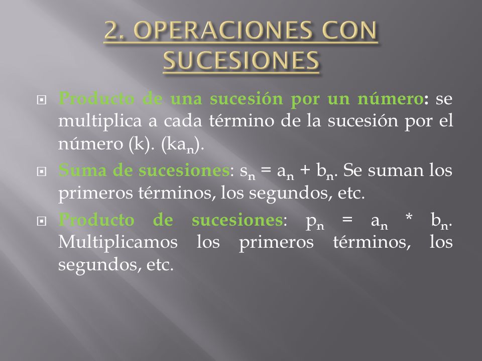 2. OPERACIONES CON SUCESIONES