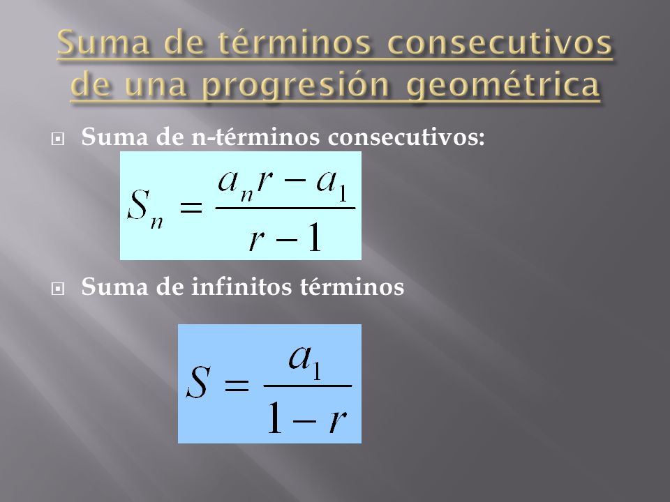Suma de términos consecutivos de una progresión geométrica