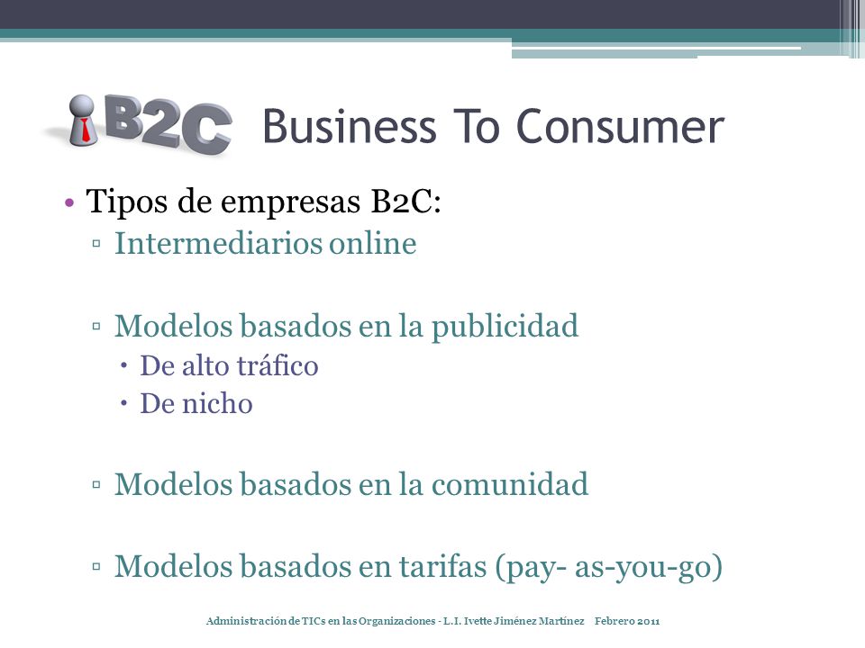 Business To Consumer Tipos de empresas B2C: Intermediarios online