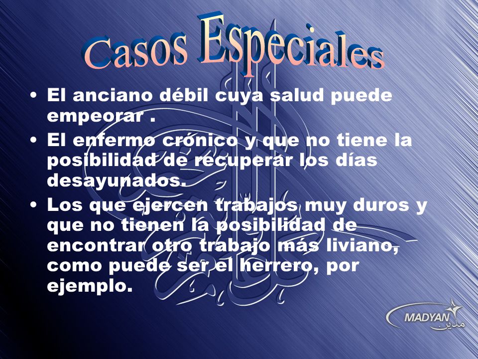 Casos Especiales El anciano débil cuya salud puede empeorar .