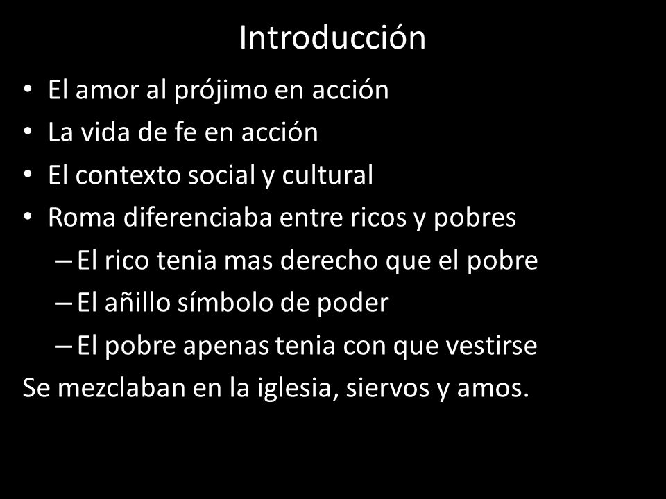 Introducción El amor al prójimo en acción La vida de fe en acción