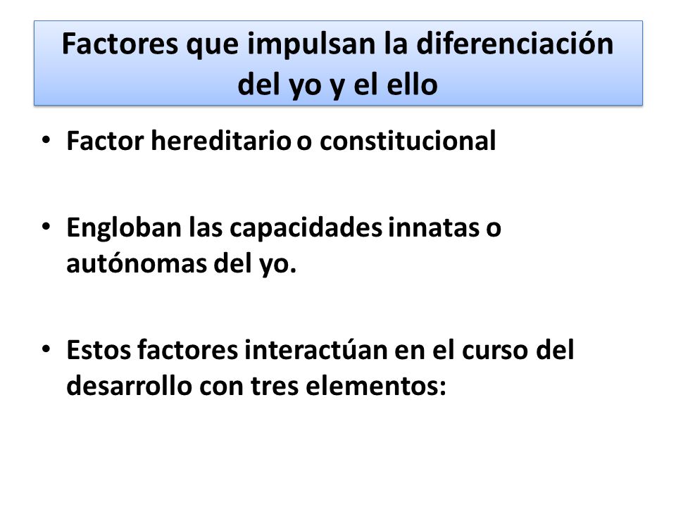 Factores que impulsan la diferenciación del yo y el ello