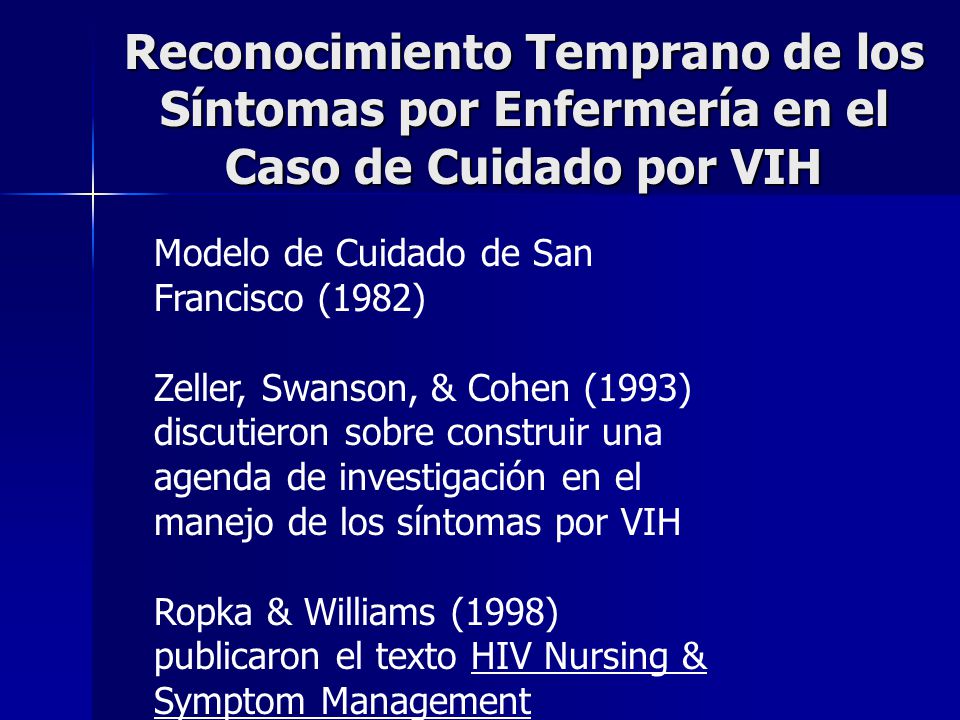 Reconocimiento Temprano de los Síntomas por Enfermería en el Caso de Cuidado por VIH