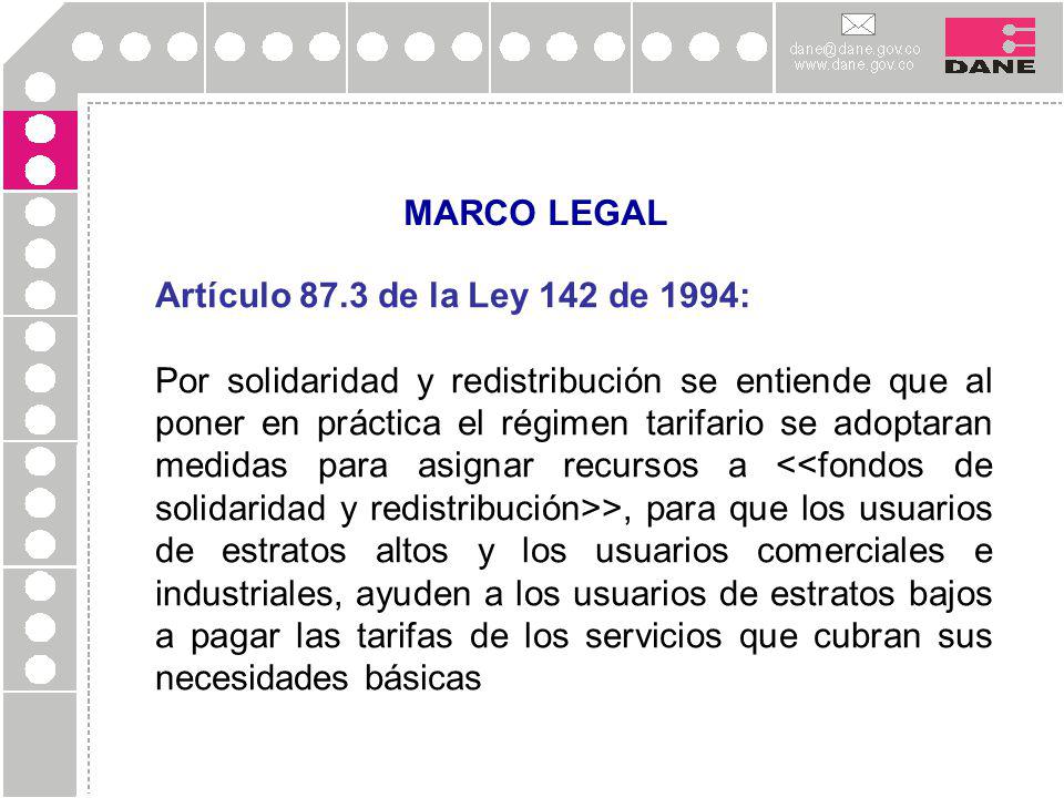MARCO LEGAL Artículo 87.3 de la Ley 142 de 1994: