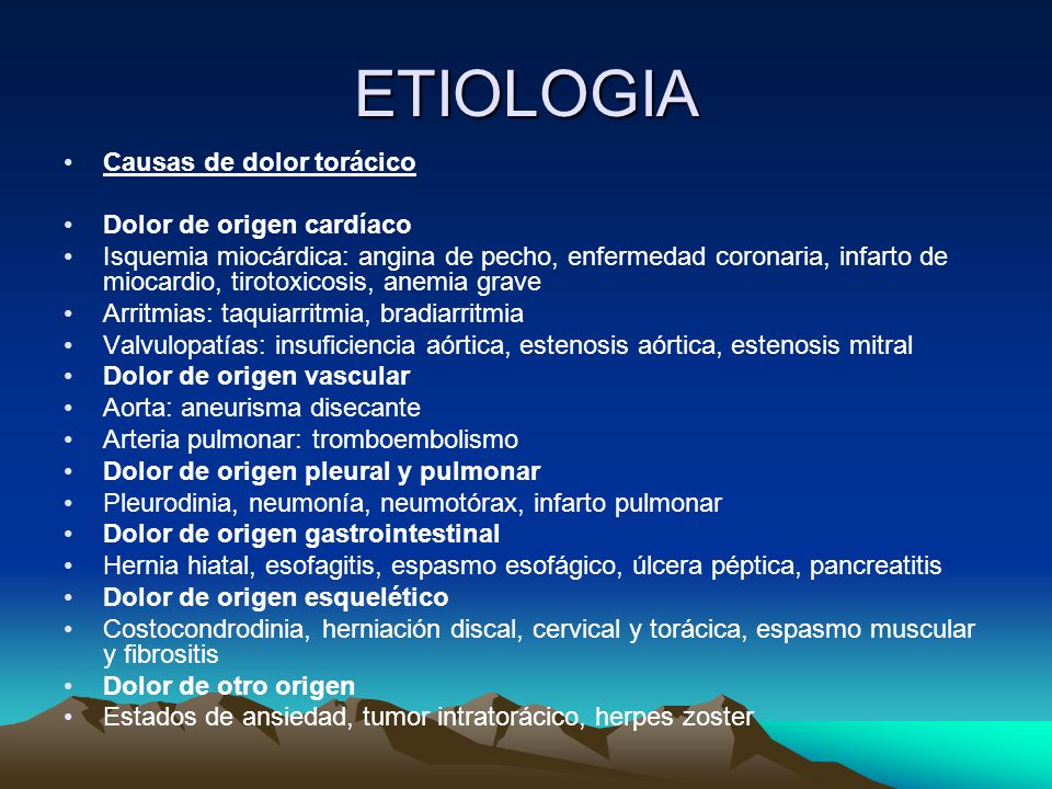 ETIOLOGIA Causas de dolor torácico Dolor de origen cardíaco