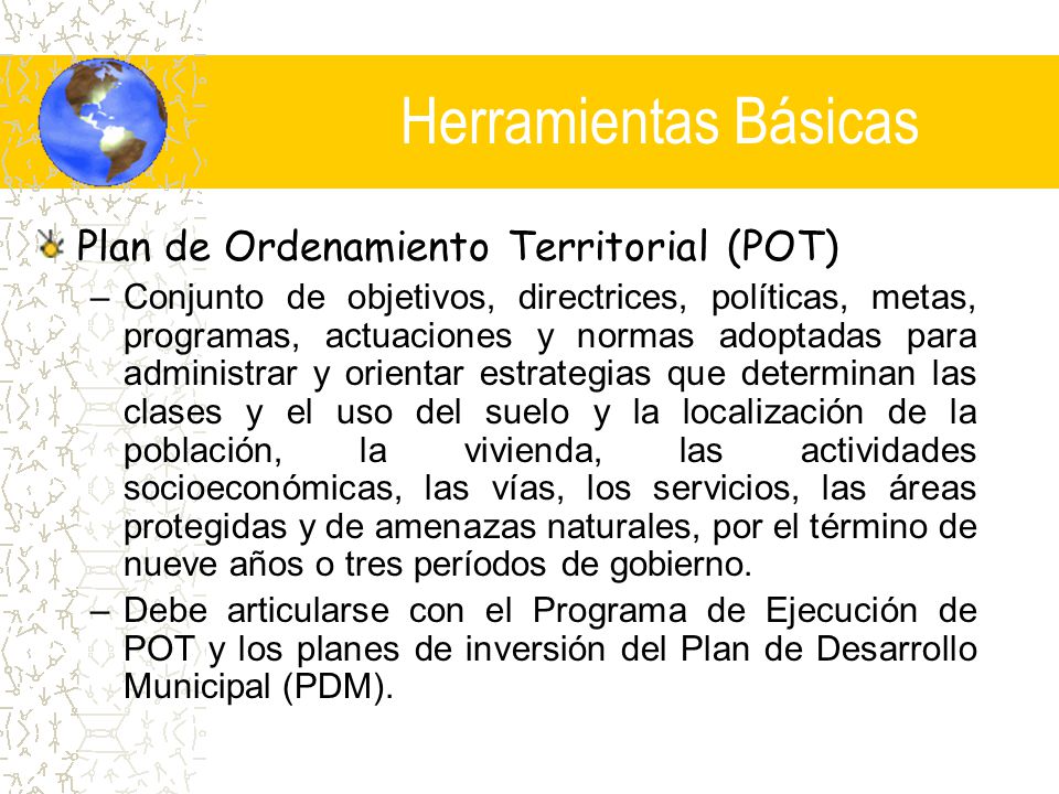 Herramientas Básicas Plan de Ordenamiento Territorial (POT)