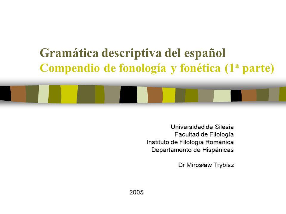 Gramática descriptiva del español Compendio de fonología y fonética (1a parte)