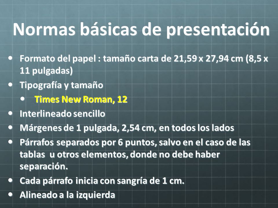 Normas básicas de presentación
