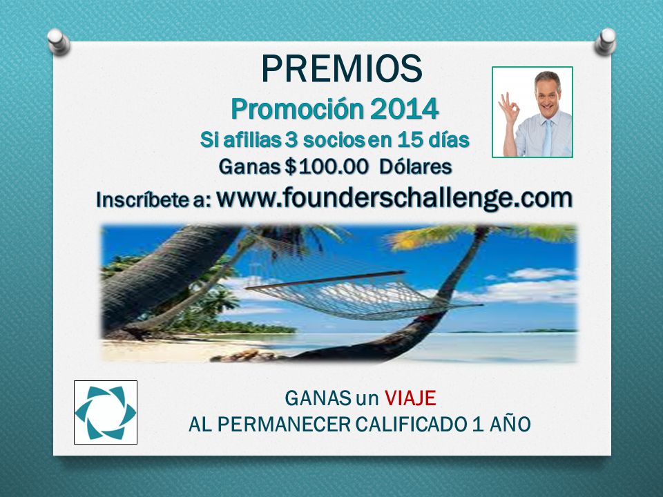 PREMIOS Promoción 2014 Si afilias 3 socios en 15 días